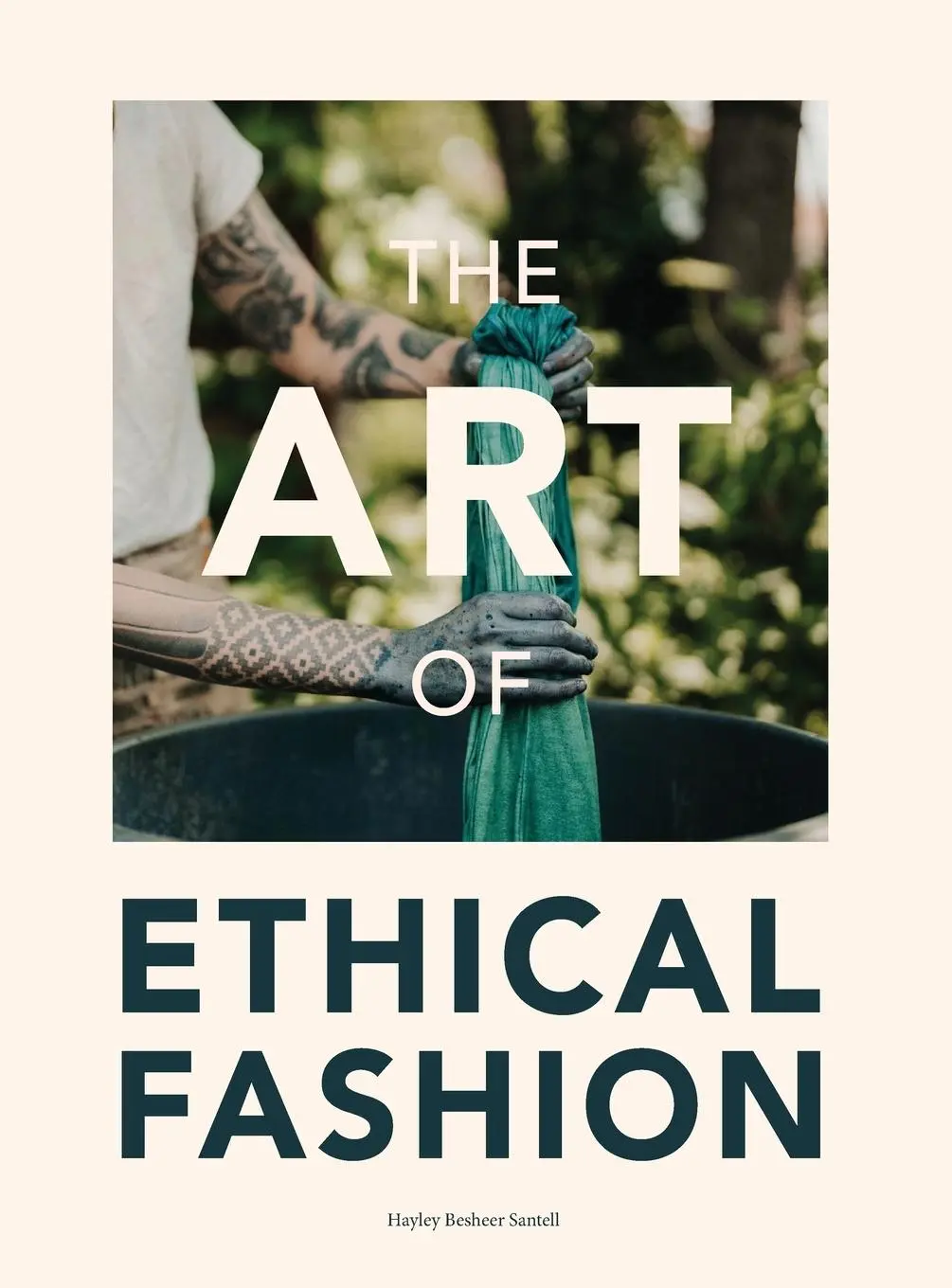 Cover: 9798989027804 | The Art of Ethical Fashion | Hayley Besheer Santell | Buch | Englisch
