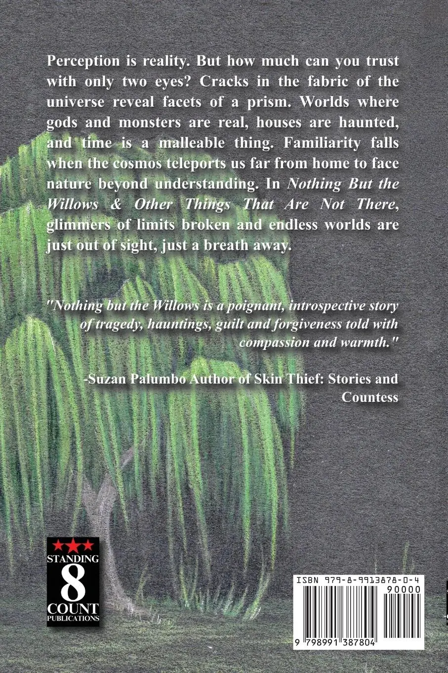 Rückseite: 9798991387804 | Nothing But The Willows &amp; Other Things That Are Not There | Buffington