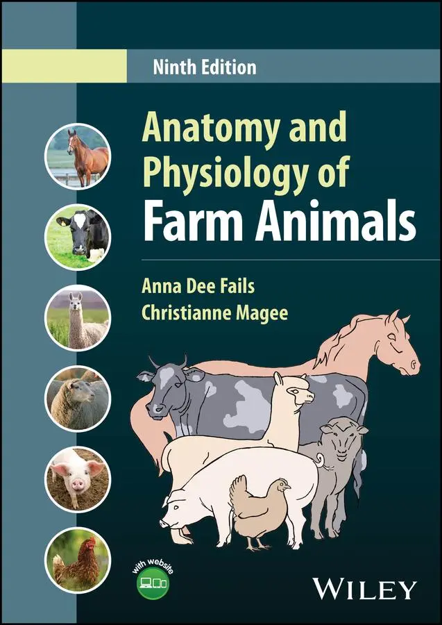 Cover: 9781394187904 | Anatomy and Physiology of Farm Animals | Anna Dee Fails (u. a.) | Buch