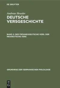 Der frühneudeutsche Vers. Der neudeutsche Vers