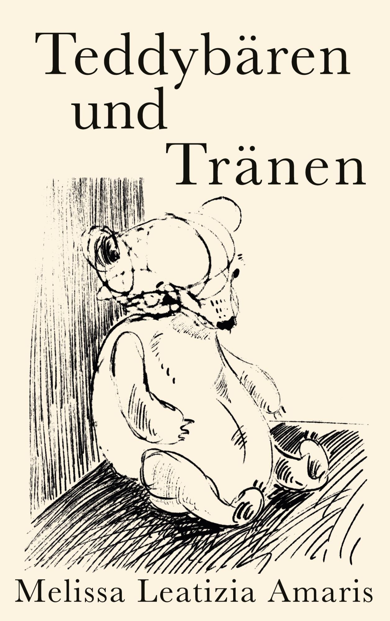 Cover: 9783759777904 | Teddybären und Tränen | Melissa Leatizia Amaris | Taschenbuch | 110 S.