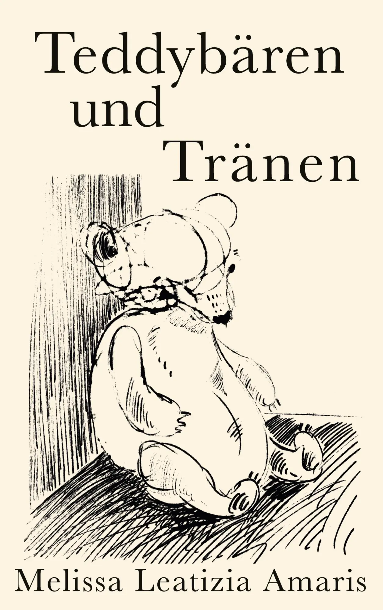 Cover: 9783759777904 | Teddybären und Tränen | Melissa Leatizia Amaris | Taschenbuch | 110 S.