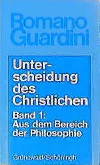 Cover: 9783786717904 | Unterscheidung des Christlichen | Romano Guardini | Taschenbuch | 1994