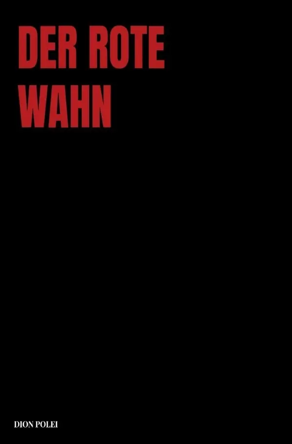 Cover: 9783819097904 | Der Rote Wahn | DE | Dion Polei | Taschenbuch | 44 S. | Deutsch | 2025