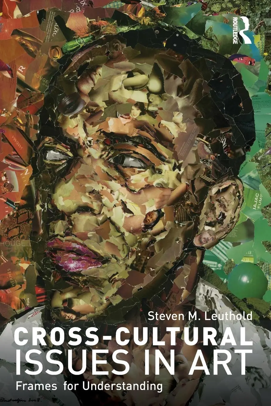 Cover: 9780415578004 | Cross-Cultural Issues in Art | Frames for Understanding | Leuthold