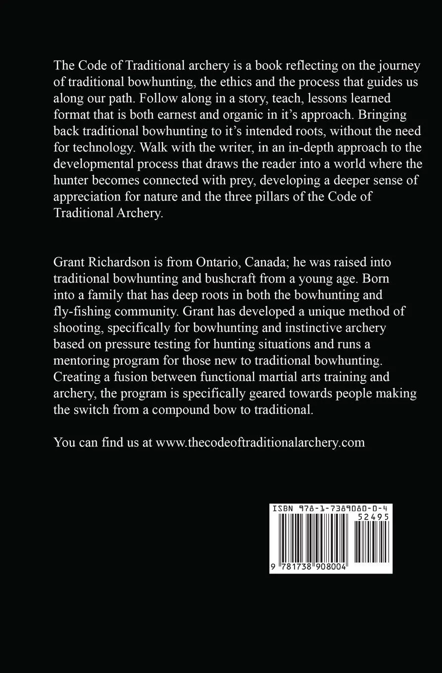 Rückseite: 9781738908004 | The Code of Traditional Archery | Grant A Richardson | Taschenbuch