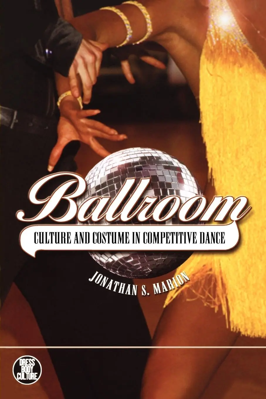 Cover: 9781845208004 | Ballroom | Culture and Costume in Competitive Dance | Marion | Buch