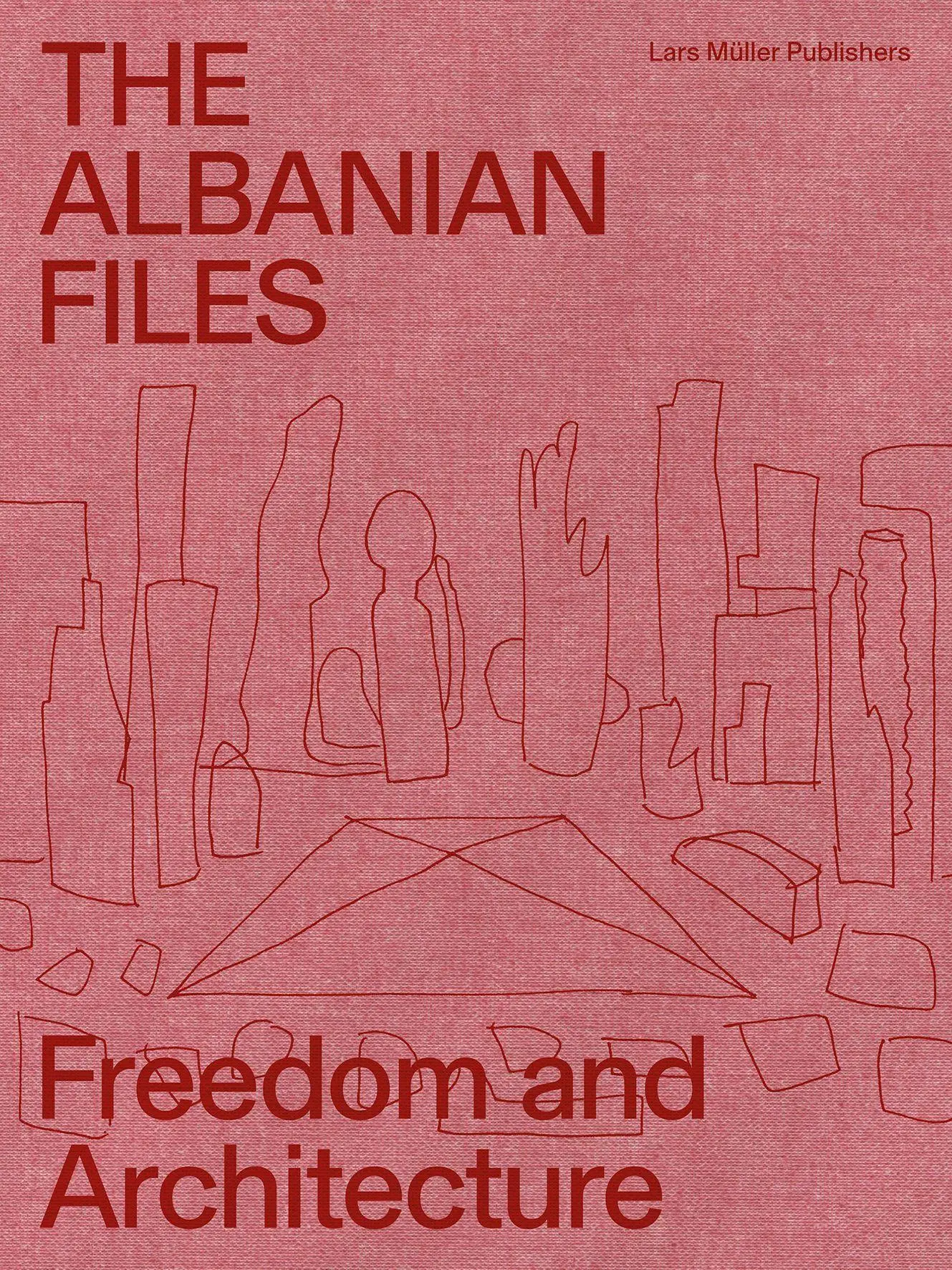 Cover: 9783037788004 | The Albanian Files | Architecture in Albania | Anneke Abhelakh | Buch