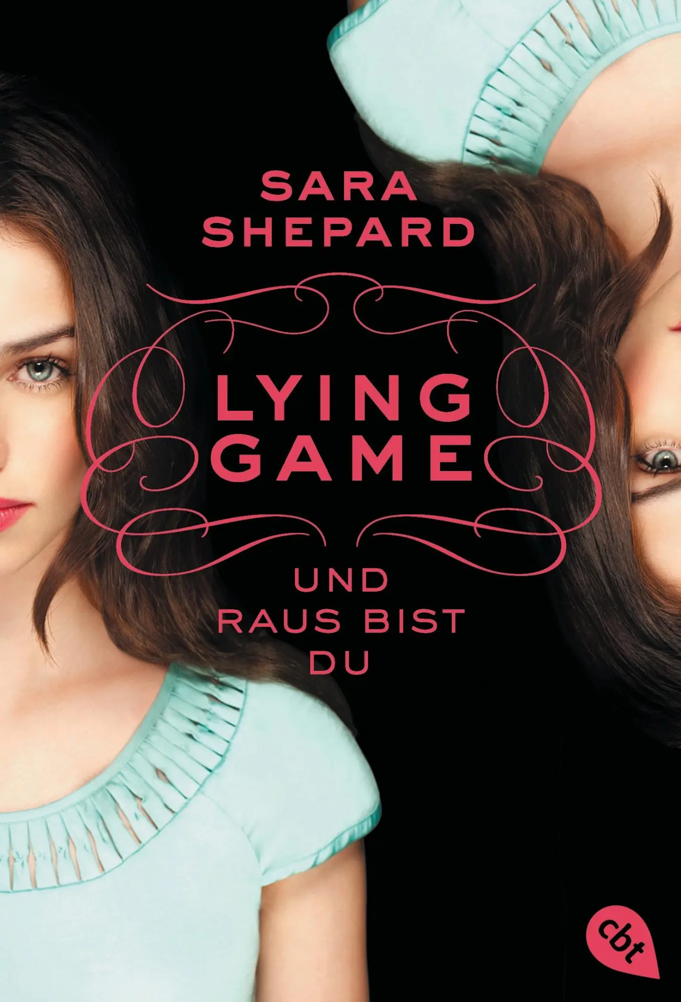 Cover: 9783570308004 | LYING GAME 01 - Und raus bist du | Sara Shepard | Taschenbuch | 317 S.