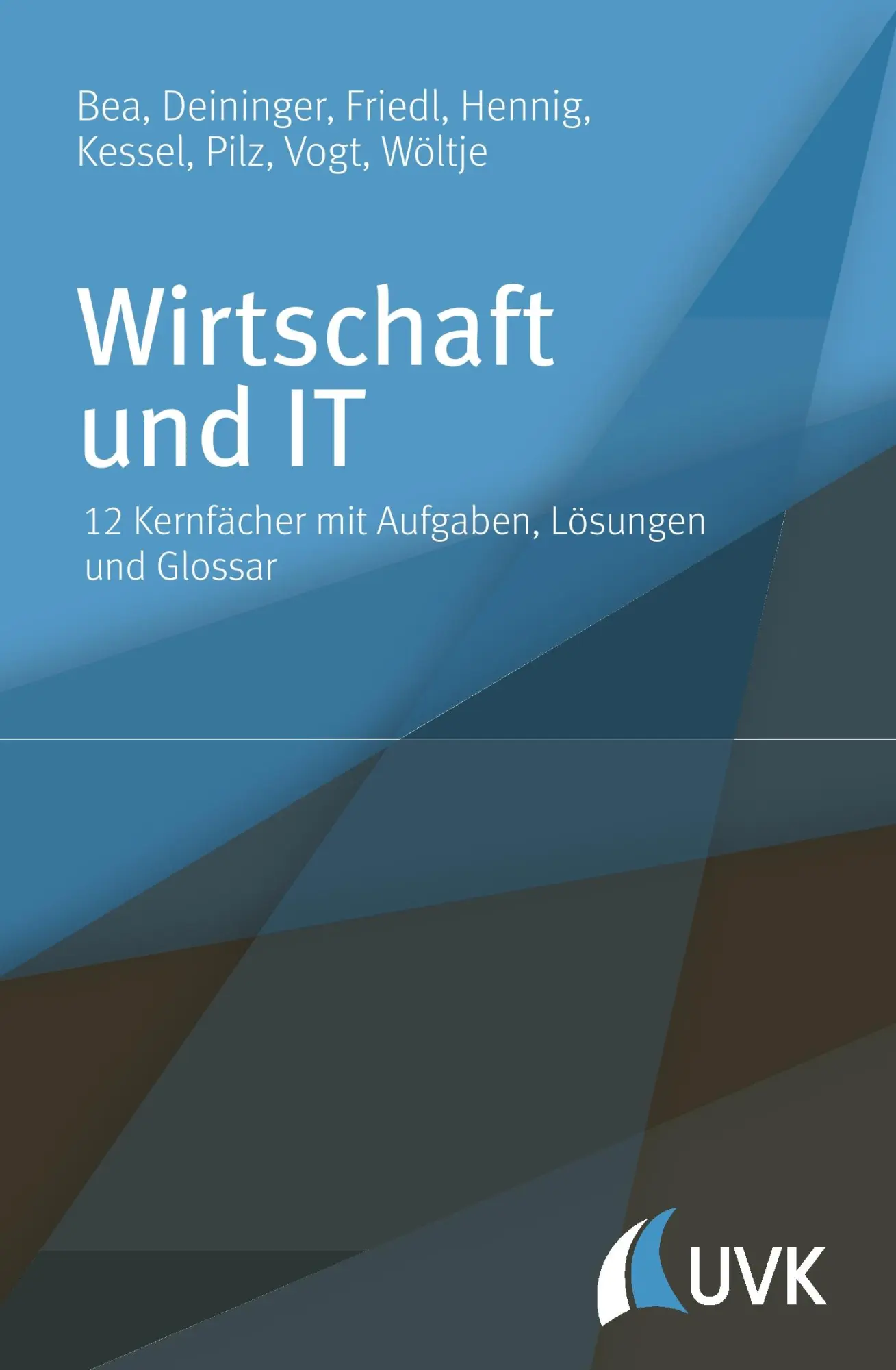 Cover: 9783867648004 | Wirtschaft und IT | 12 Kernfächer mit Aufgaben, Lösungen und Glossar