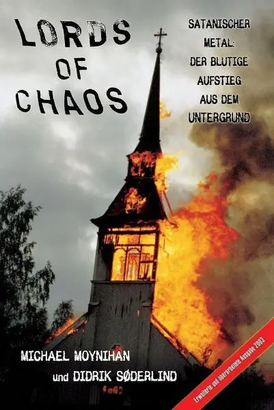 Cover: 9783936878004 | Lords of Chaos | Michael Moynihan (u. a.) | Taschenbuch | 420 S.
