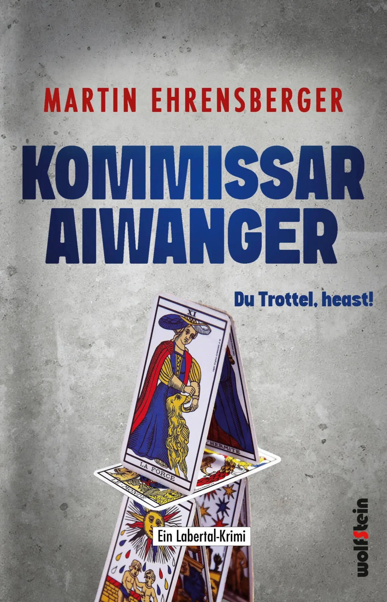 Cover: 9783954528004 | Kommissar Aiwanger - Du Trottel heast | Martin Ehrensberger | Buch
