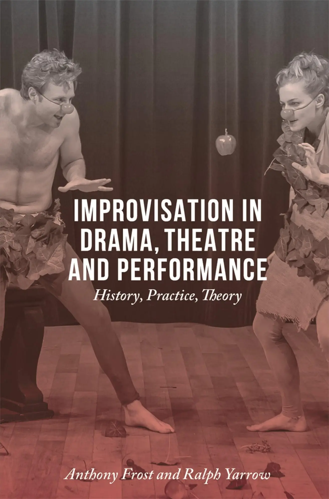 Cover: 9781137348104 | Improvisation in Drama, Theatre and Performance | Frost (u. a.) | Buch