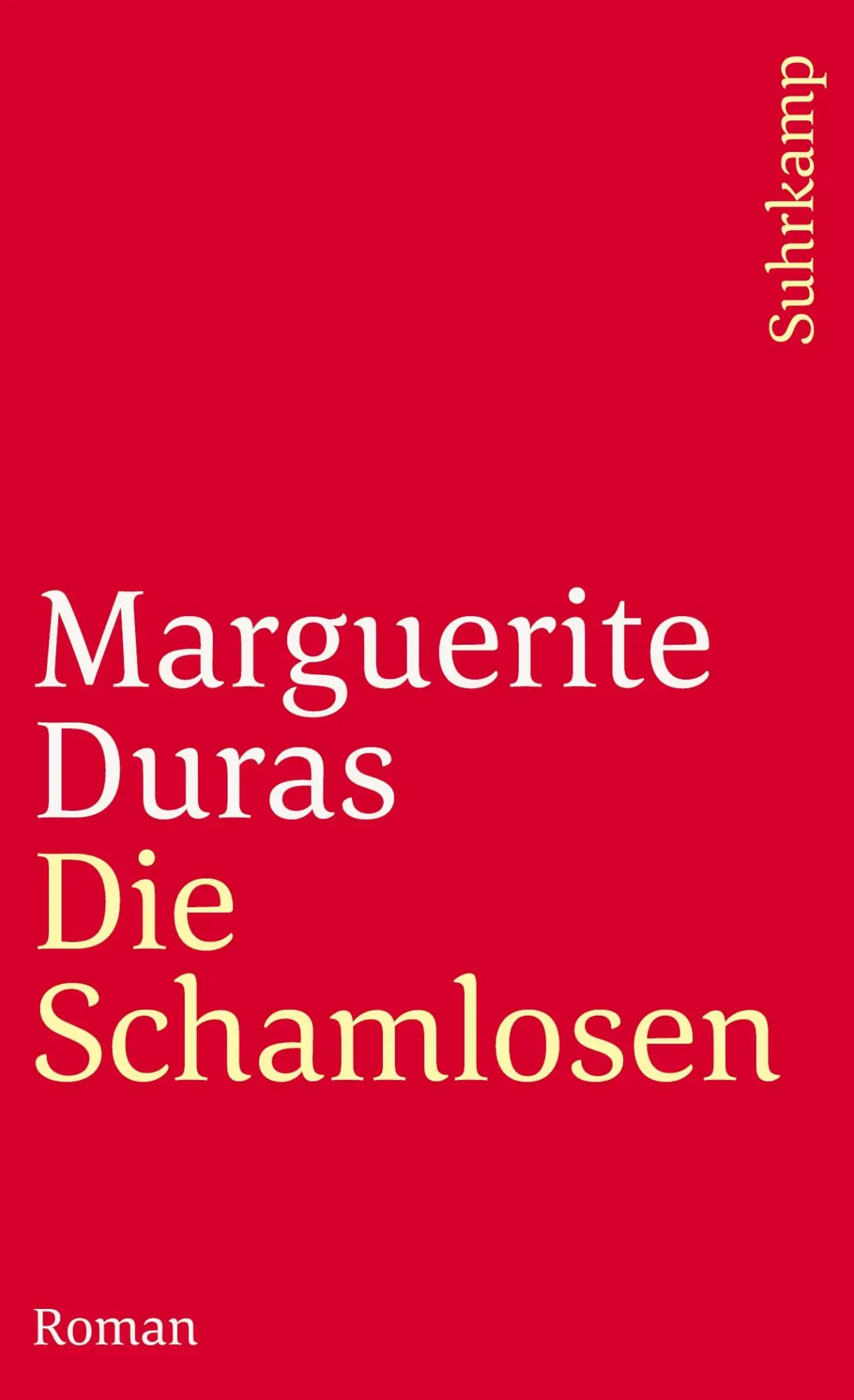 Cover: 9783518398104 | Die Schamlosen | Roman | Marguerite Duras | Taschenbuch | 210 S.