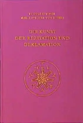 Cover: 9783727428104 | Die Kunst der Rezitation und Deklamation | Rudolf Steiner | Buch