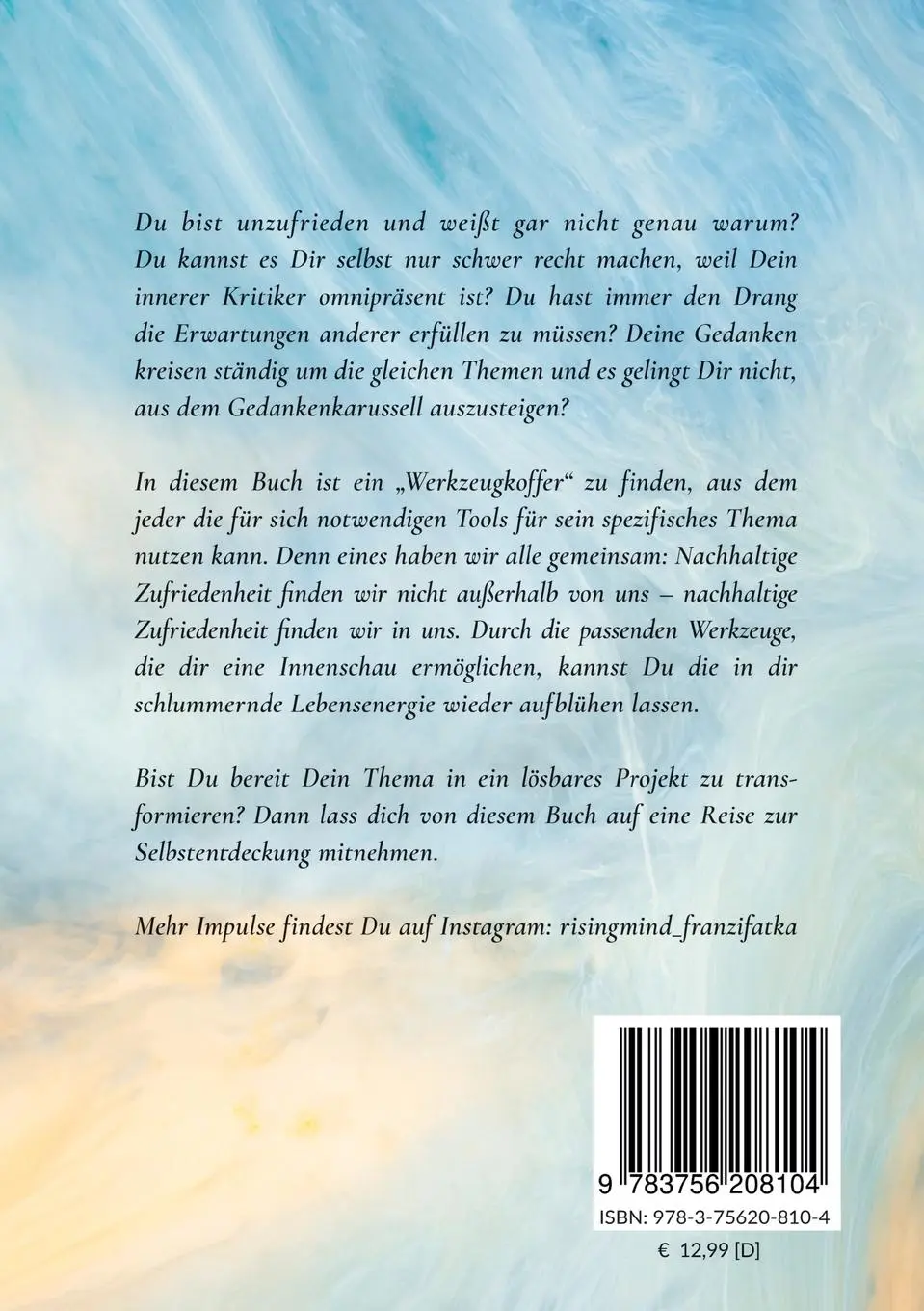 Rückseite: 9783756208104 | Rising Mind | Du bist was du suchst | Franziska Fatka | Taschenbuch