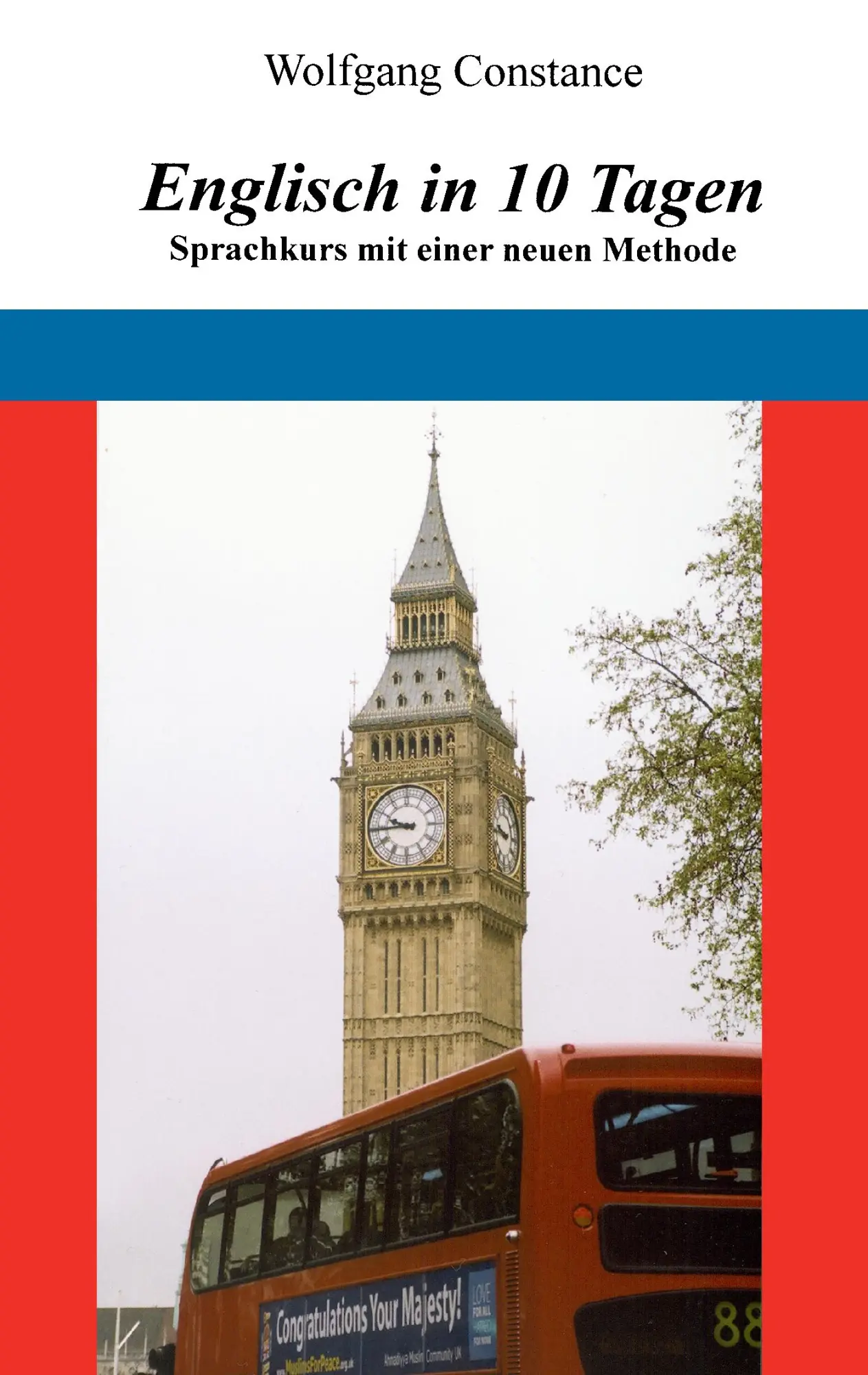 Cover: 9783848208104 | Englisch in 10 Tagen | Sprachkurs mit einer neuen Methode | Constance