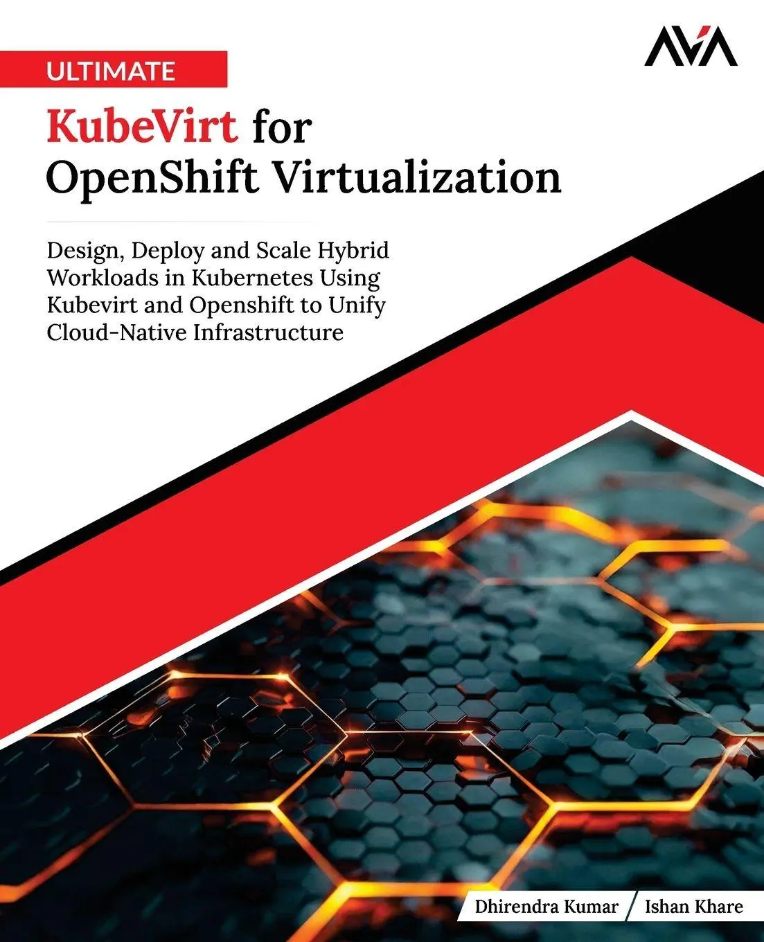 Cover: 9789349888104 | Ultimate KubeVirt for OpenShift Virtualization | Kumar (u. a.) | Buch