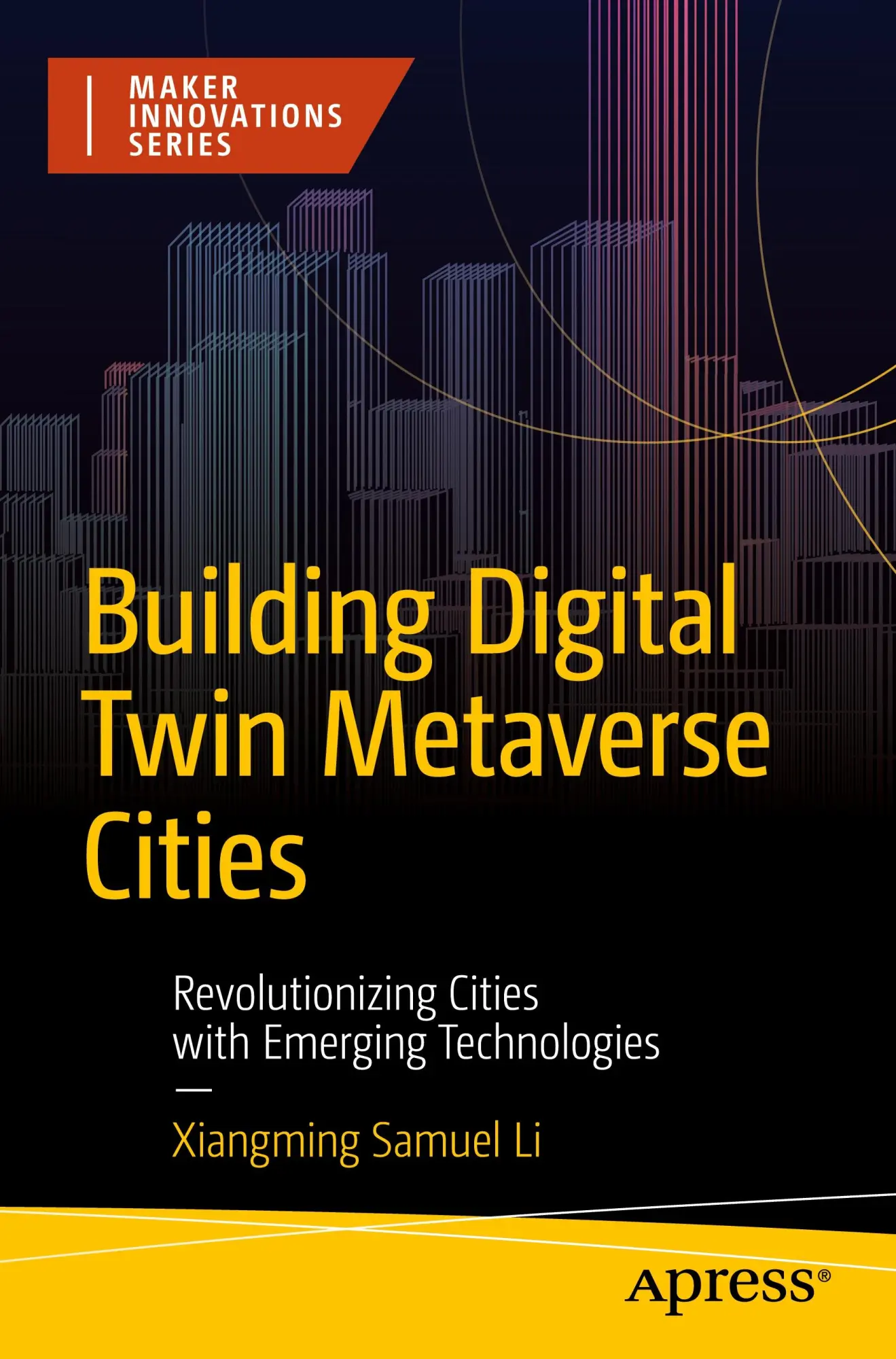 Cover: 9798868808104 | Building Digital Twin Metaverse Cities | Xiangming Samuel Li | Buch
