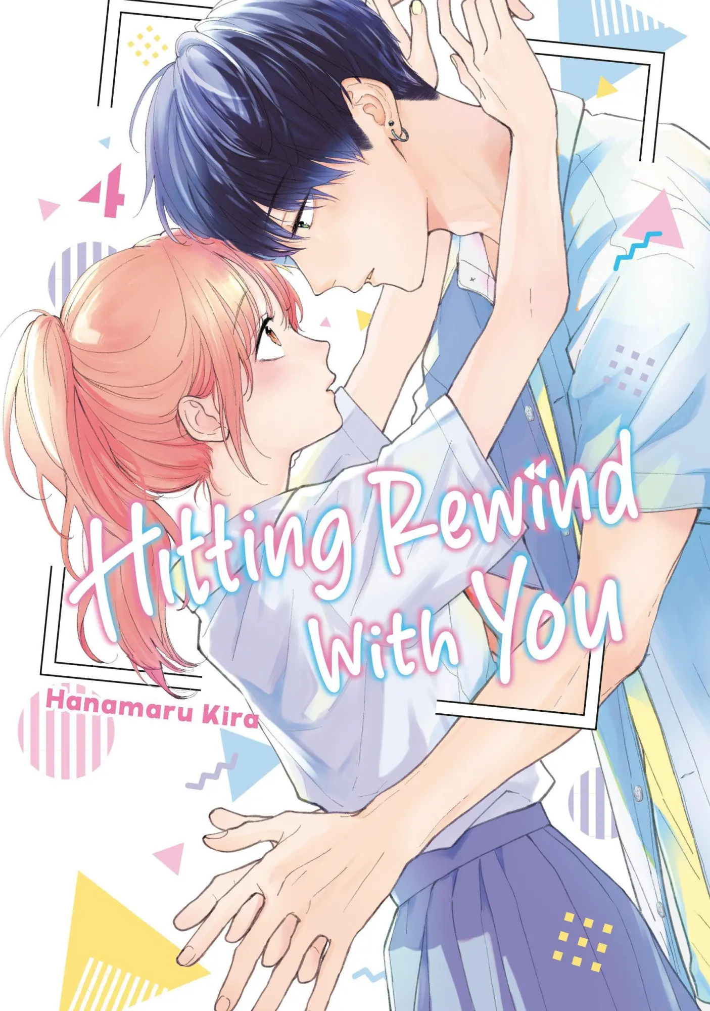 Cover: 9798888778104 | Hitting Rewind With You 4 | Hanamaru Kira | Taschenbuch | Englisch