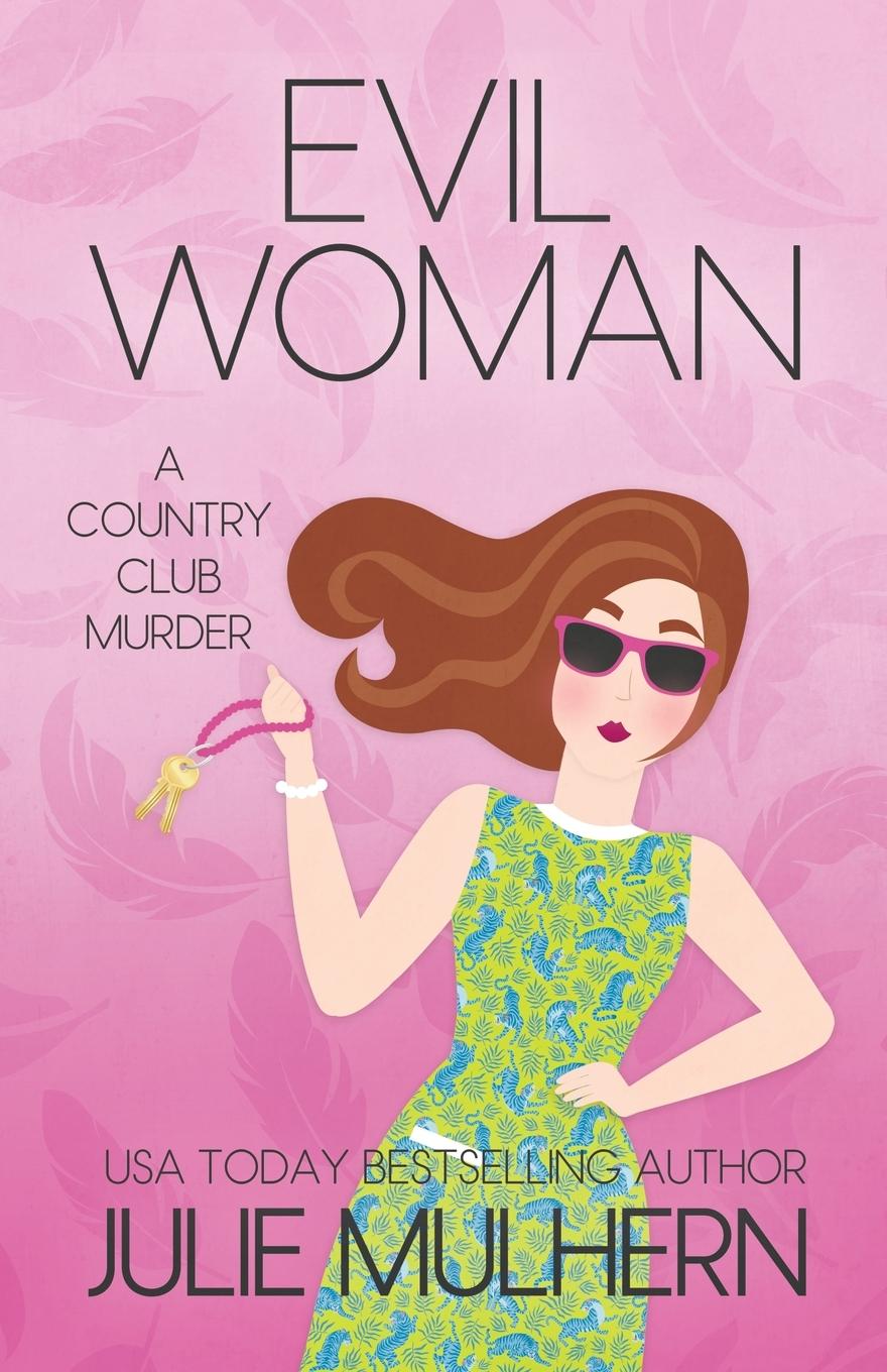 Cover: 9798986168104 | Evil Woman | Julie Mulhern | Taschenbuch | Englisch | 2022