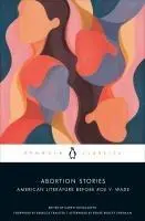 Cover: 9780143138204 | Abortion Stories | American Literature Before Roe v. Wade | Weingarten