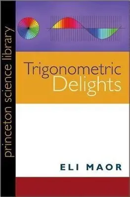 Cover: 9780691158204 | Trigonometric Delights | Eli Maor | Taschenbuch | Englisch | 2013