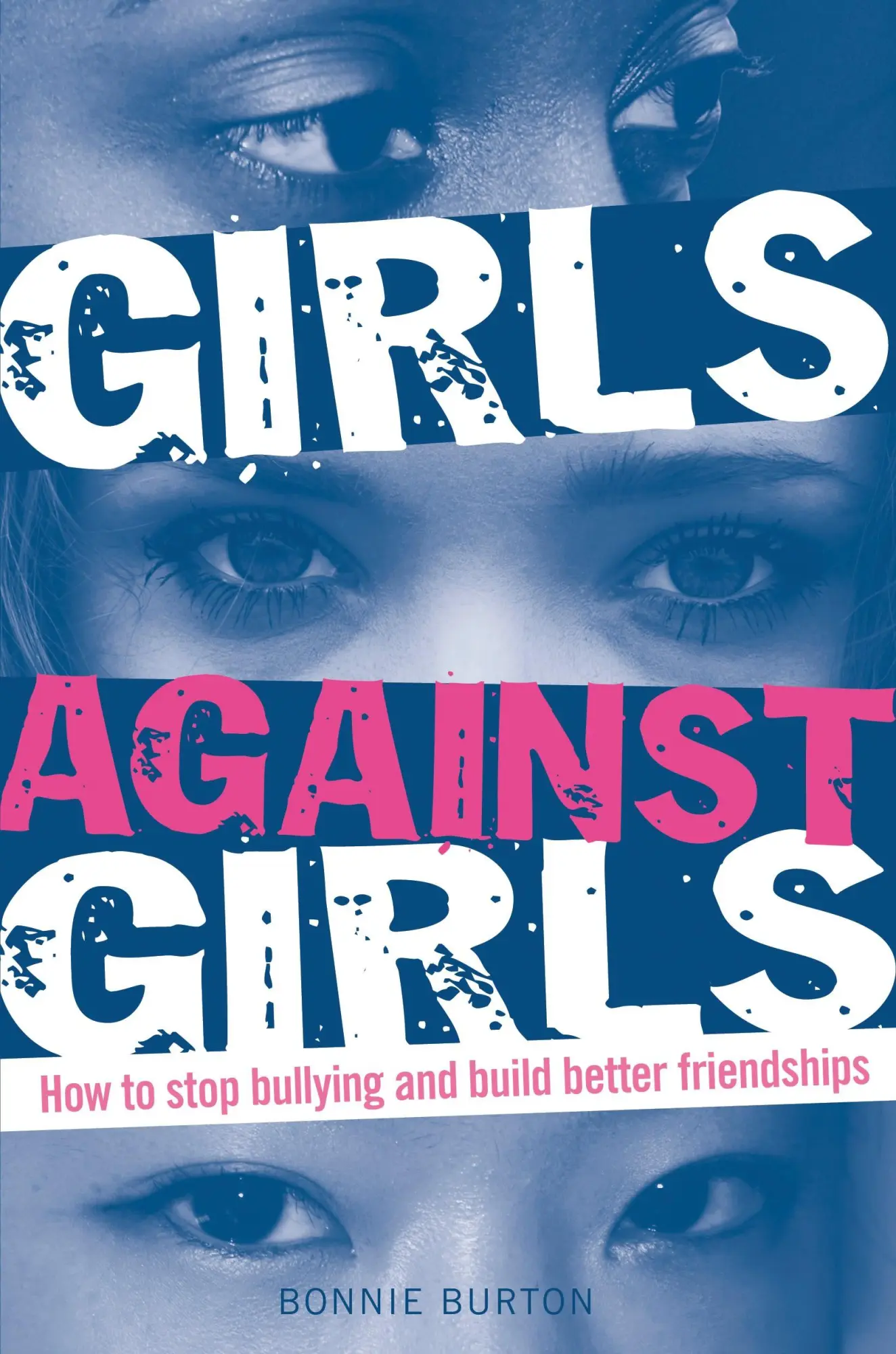 Cover: 9781408148204 | Girls Against Girls | Bonnie Burton | Taschenbuch | Englisch | 2011