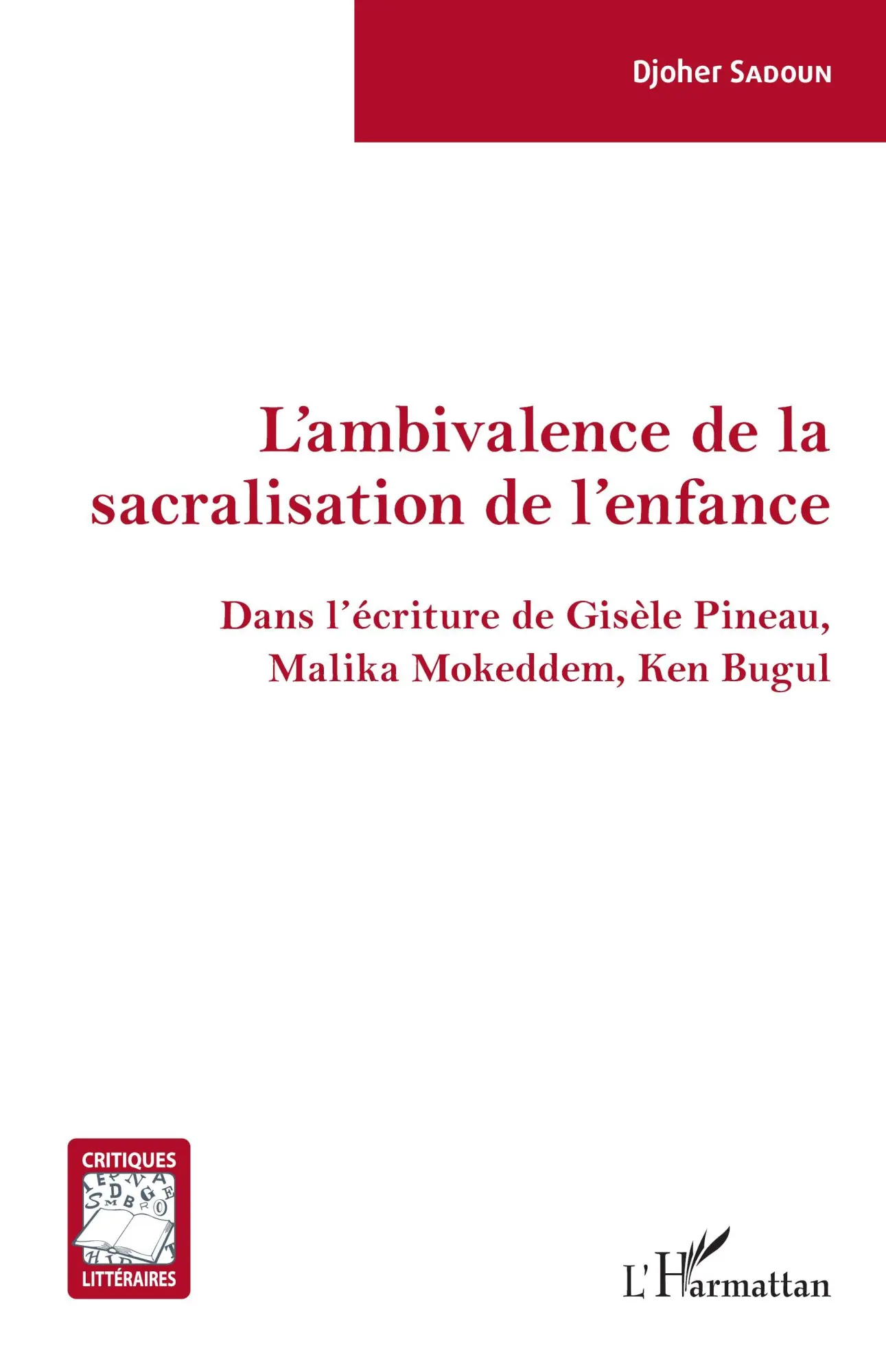 Cover: 9782343228204 | L'ambivalence de la sacralisation de l'enfance | Djoher Sadoun | Buch