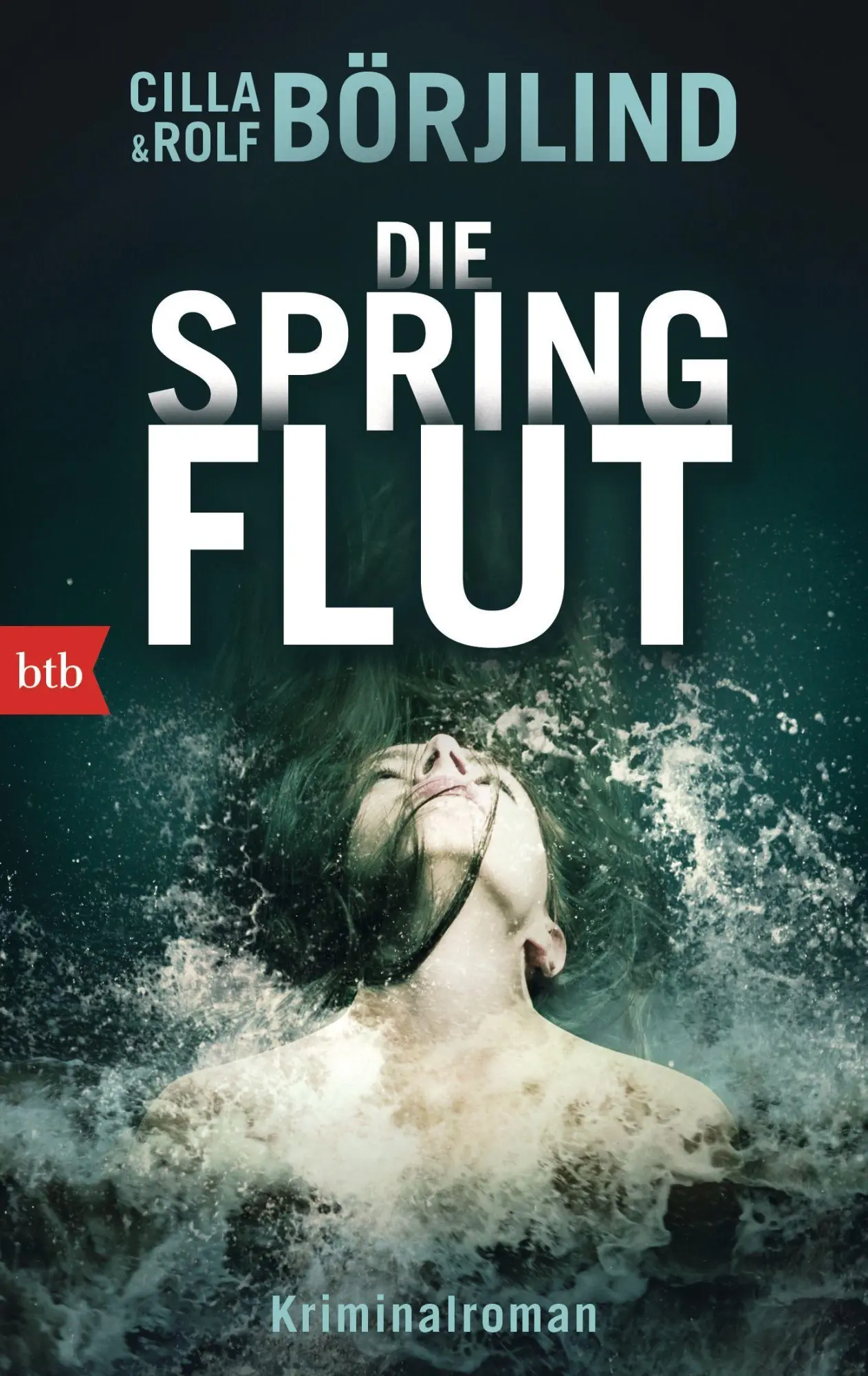 Cover: 9783442748204 | Die Springflut | Cilla Börjlind (u. a.) | Taschenbuch | 592 S. | 2015