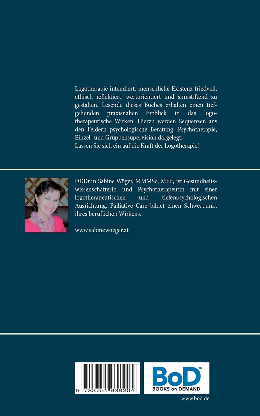 Rückseite: 9783751938204 | So spannend ist die Logotherapie | Sabine Wöger | Taschenbuch | 192 S.