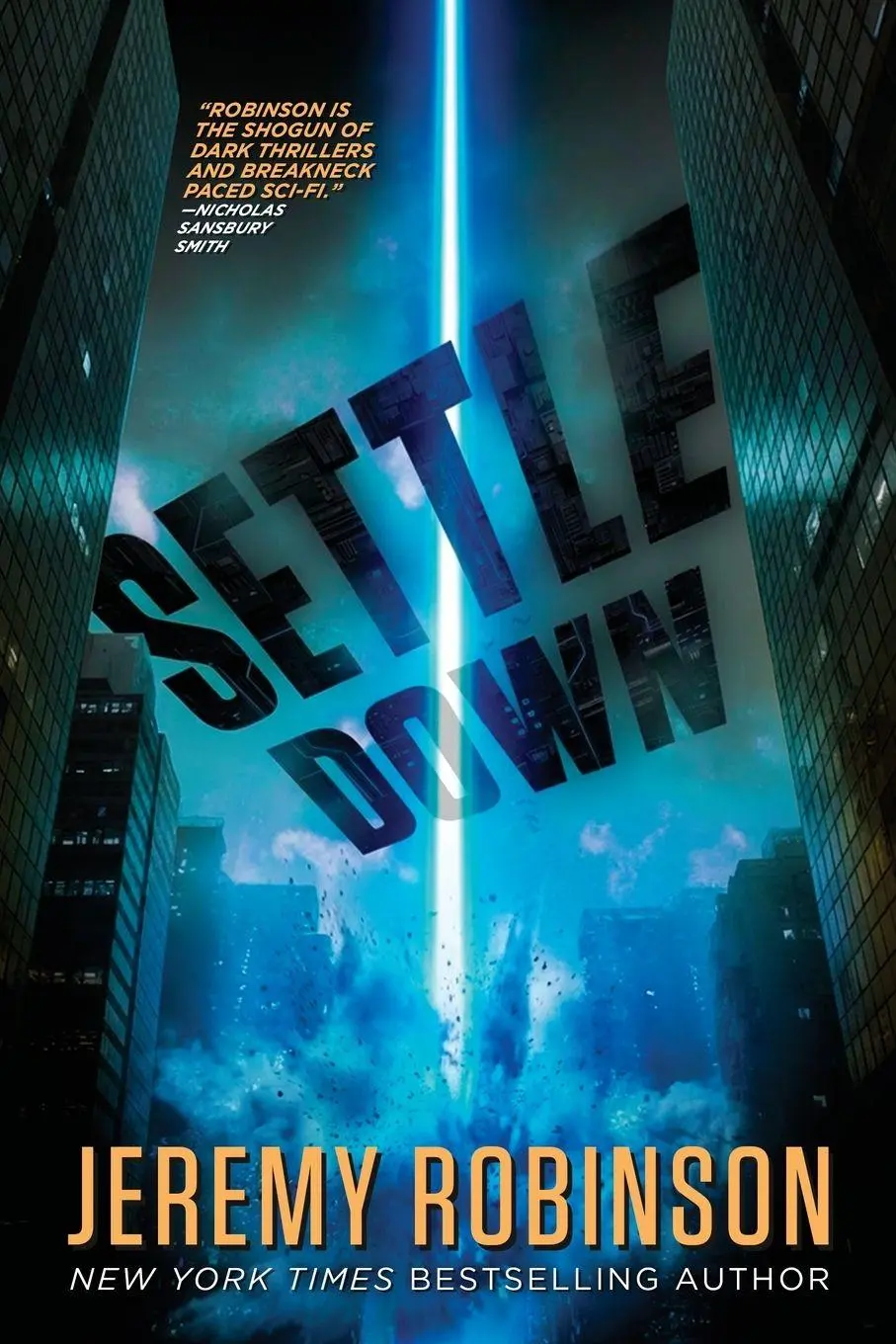 Cover: 9798347058204 | Settle Down | A Sci-Fi Thriller | Jeremy Robinson | Taschenbuch | 2026