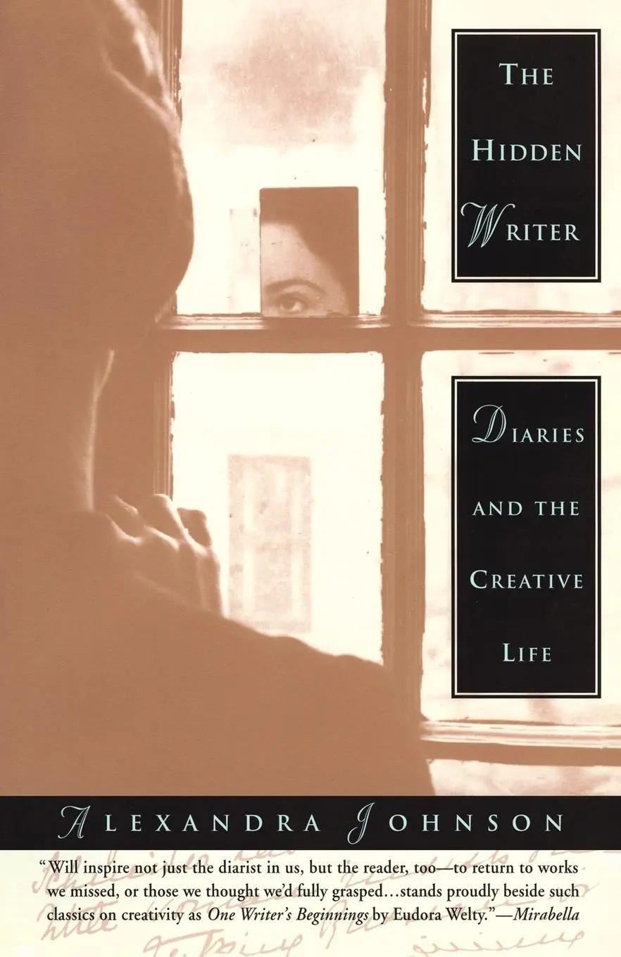 Cover: 9780385478304 | The Hidden Writer | Diaries and the Creative Life | Alexandra Johnson