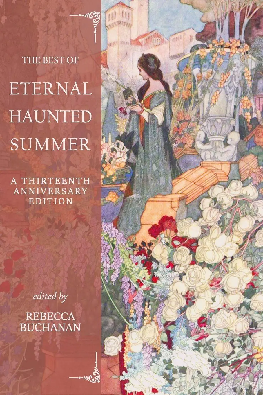 Cover: 9781312798304 | The Best of Eternal Haunted Summer | A Thirteenth Anniversary Edition