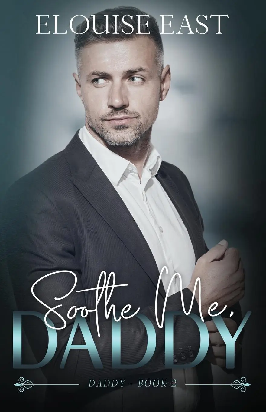 Cover: 9781915638304 | Soothe Me, Daddy | Elouise East | Taschenbuch | Englisch | 2023