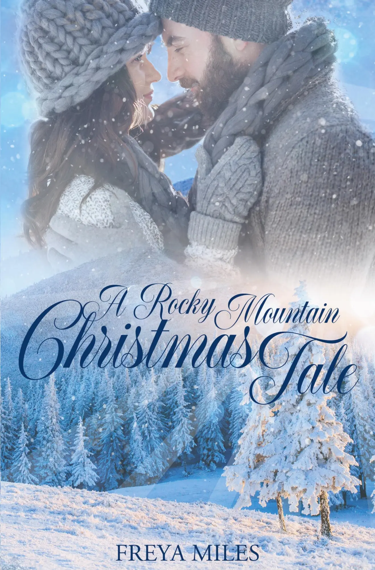 Cover: 9783754688304 | A Rocky Mountain Christmas Tale | Freya Miles | Taschenbuch | 204 S.