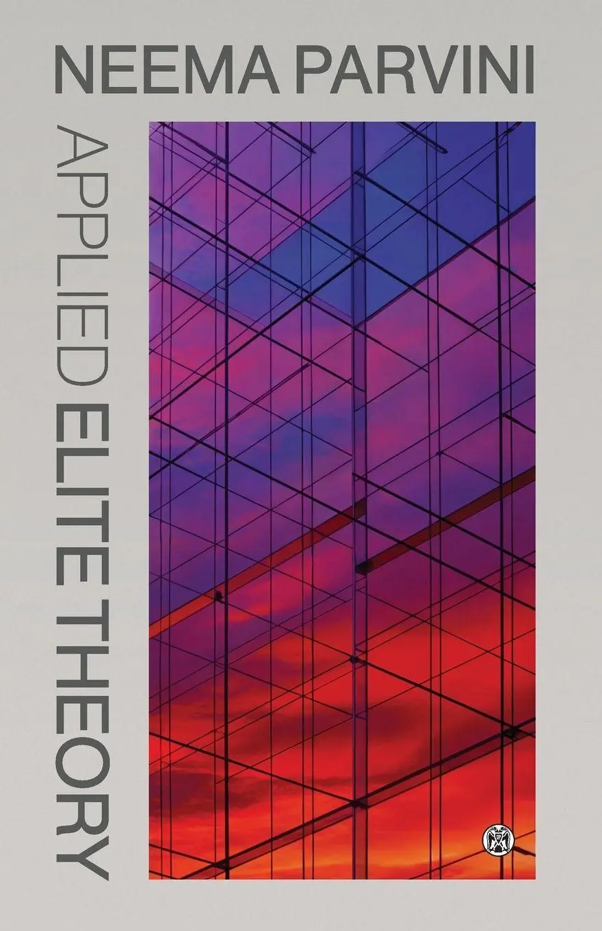 Cover: 9781923478404 | Applied Elite Theory | Neema Parvini | Taschenbuch | Englisch | 2025