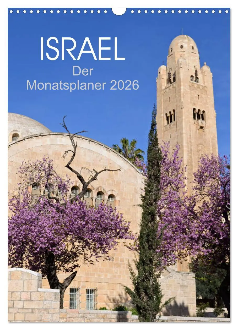 Cover: 9783516388404 | Israel - Der Monatsplaner 2026 (Wandkalender 2026 DIN A3 hoch),...