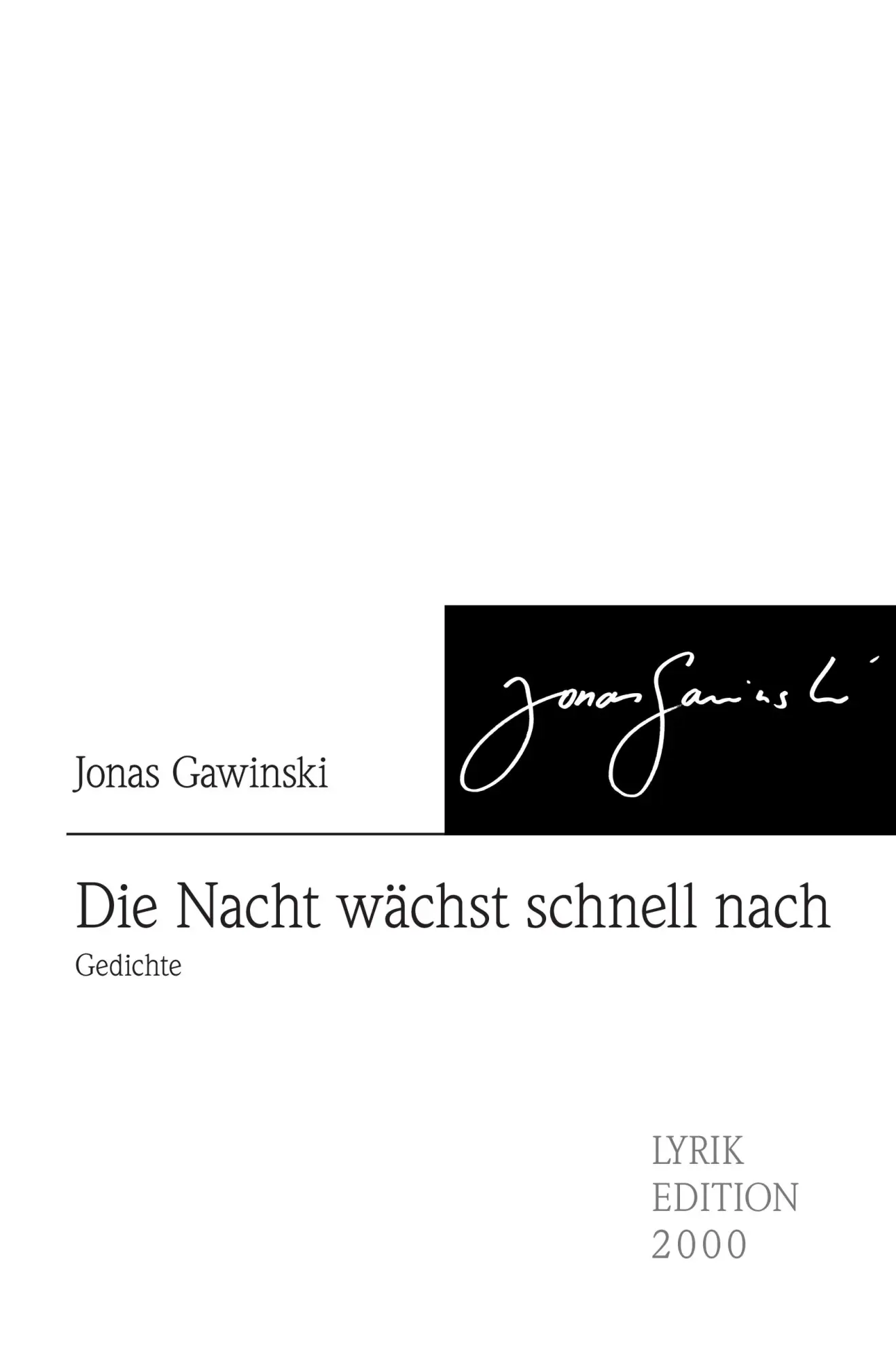 Cover: 9783869068404 | Die Nacht wächst schnell nach | Gedichte | Jonas Gawinski | Buch