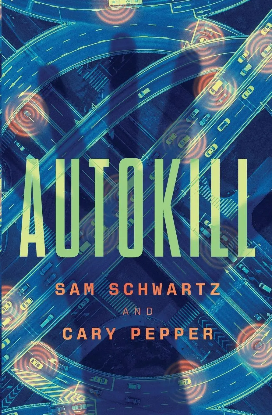 Cover: 9798337208404 | Autokill | Sam Schwartz (u. a.) | Taschenbuch | Englisch | 2026