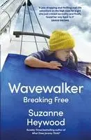 Cover: 9780008498504 | Wavewalker | Breaking Free | Suzanne Heywood | Taschenbuch | Englisch