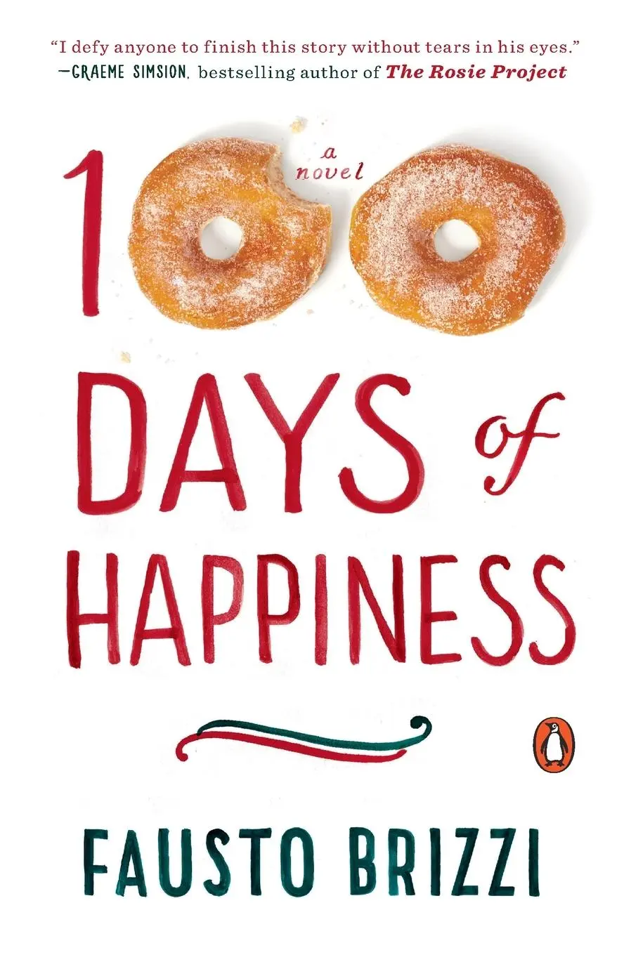 Cover: 9780143108504 | 100 Days of Happiness | A Novel | Fausto Brizzi | Taschenbuch | 384 S.