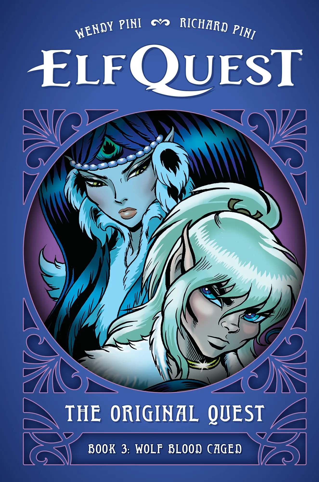 Cover: 9781506748504 | ElfQuest: The Original Quest: Book 3 - Wolf Caged | Pini (u. a.)