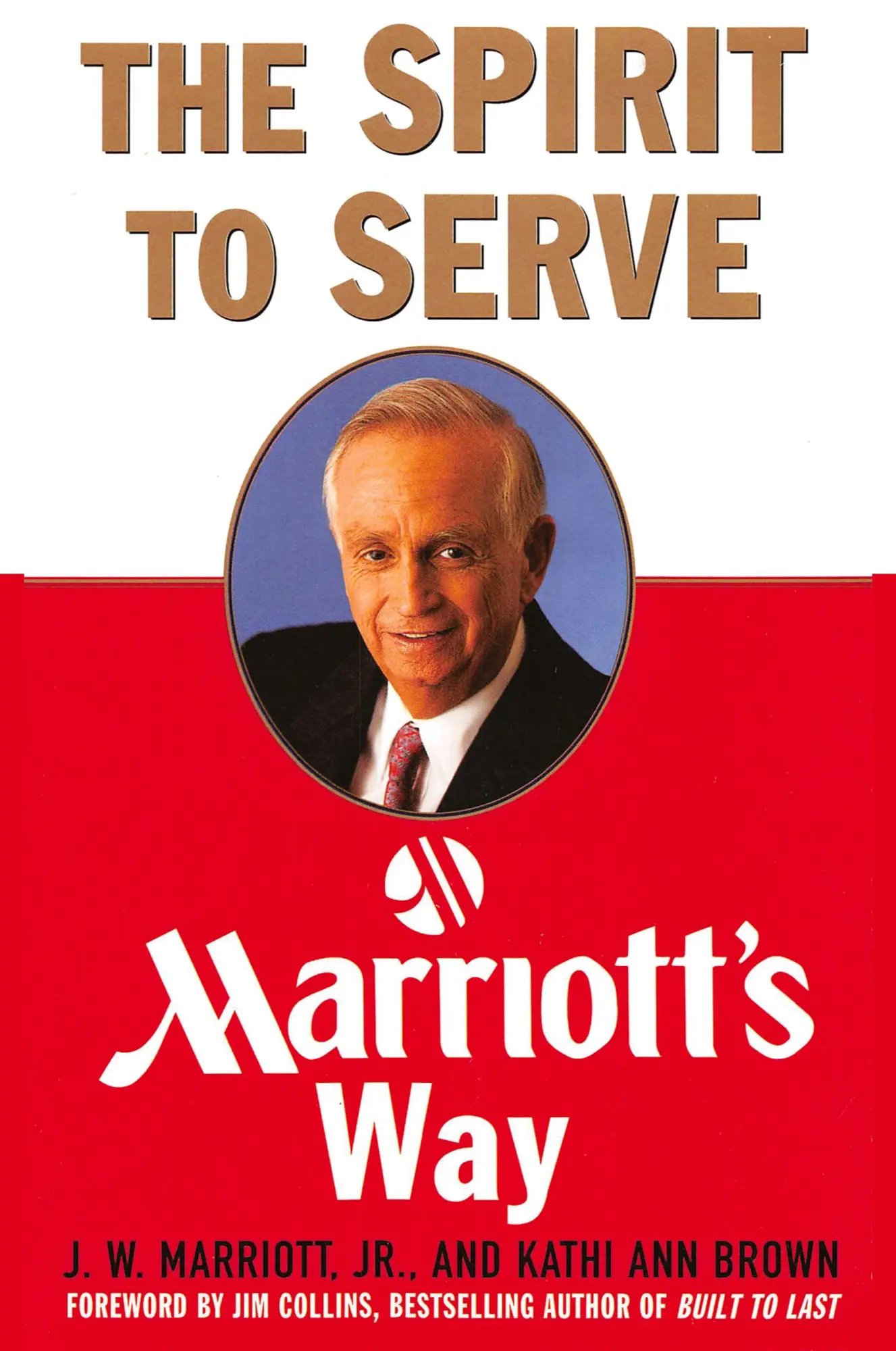 Cover: 9781607968504 | The Spirit to Serve Marriott's Way | J. W. Marriott (u. a.) | Buch