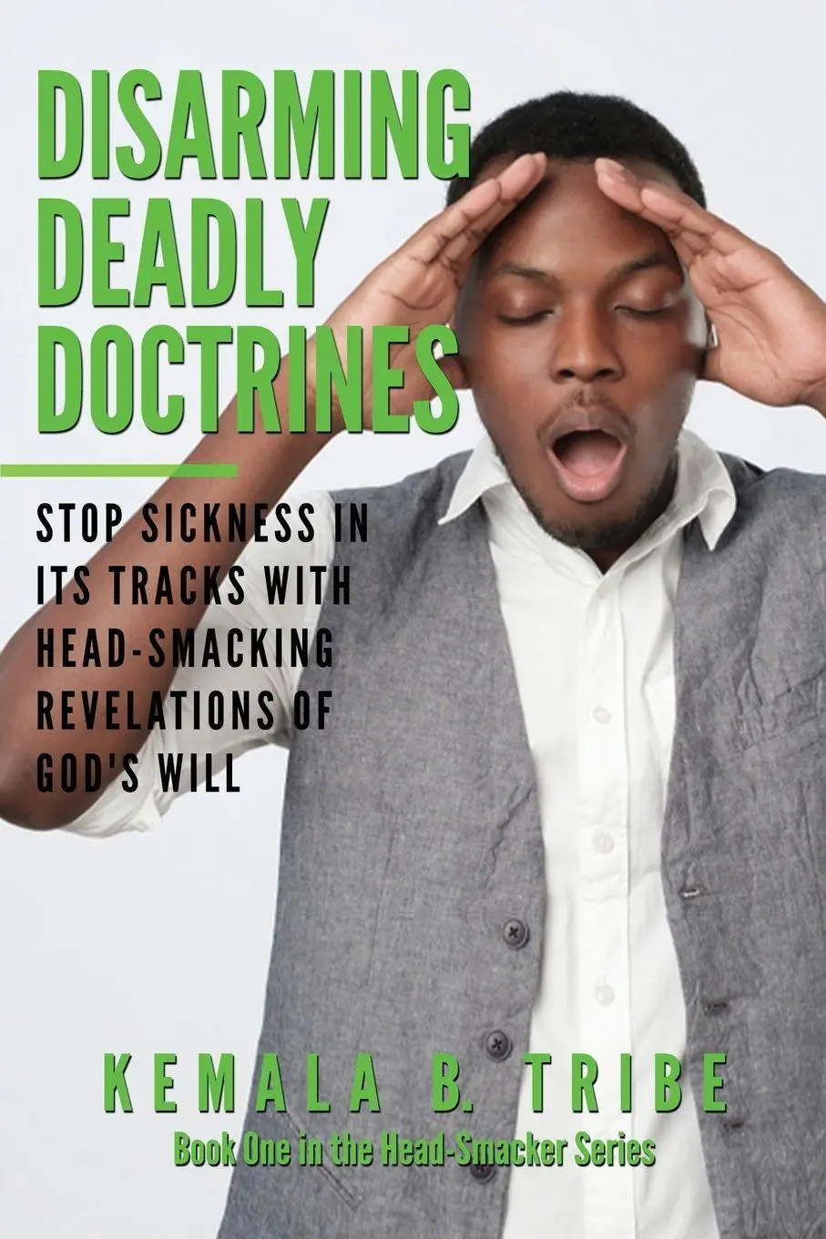 Cover: 9781777188504 | Disarming Deadly Doctrines | Kemala B Tribe | Taschenbuch | Englisch