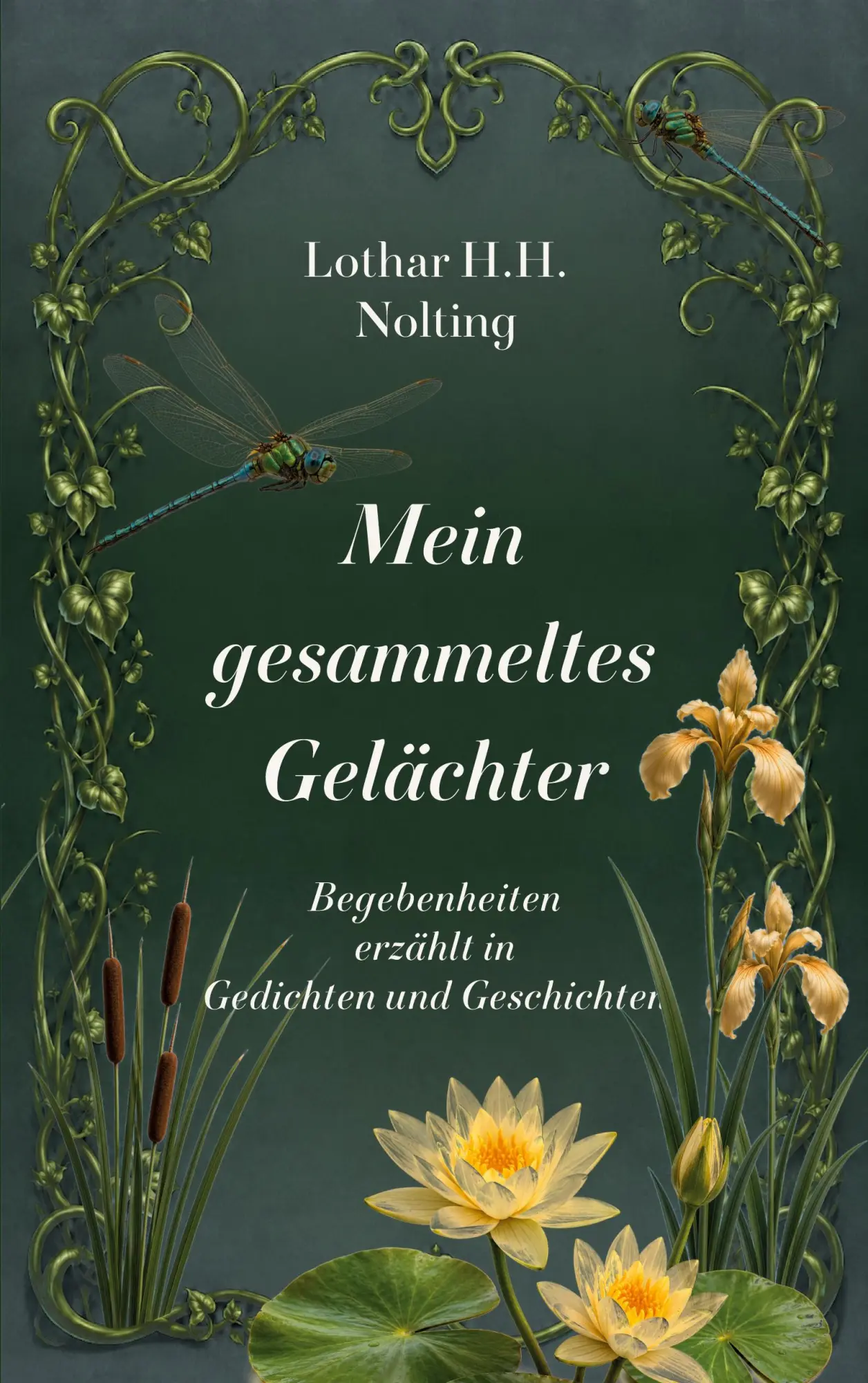 Cover: 9783696328504 | Mein gesammeltes Gelächter | Lothar H. H. Nolting | Taschenbuch | 2026