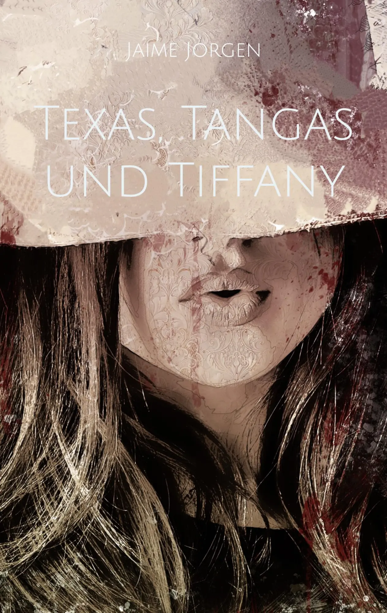Cover: 9783759788504 | Texas, Tangas und Tiffany | Jaime Jorgen | Taschenbuch | Paperback