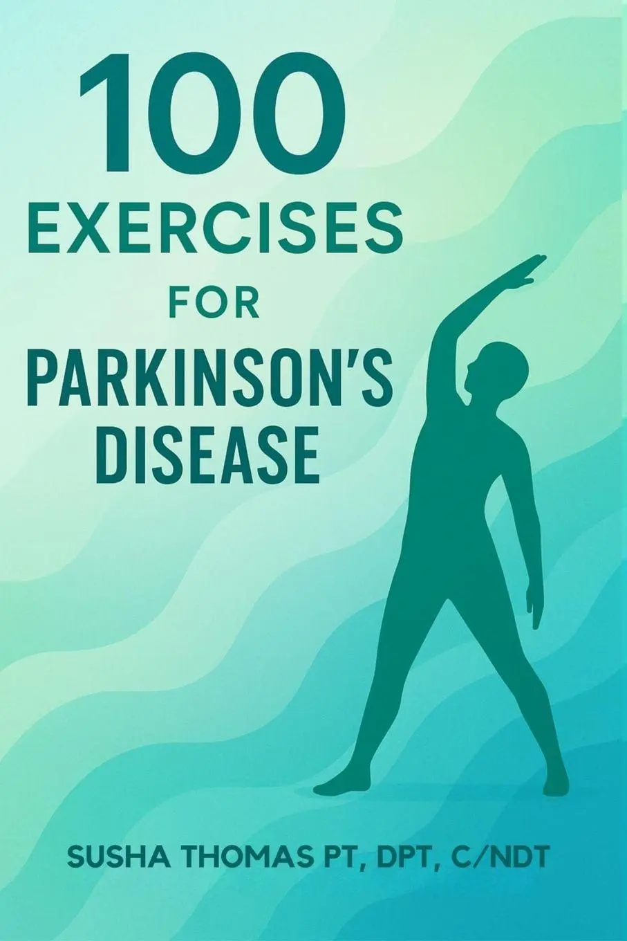 Cover: 9798999858504 | 100 Exercises for Parkinson's Disease | Susha Thomas | Taschenbuch
