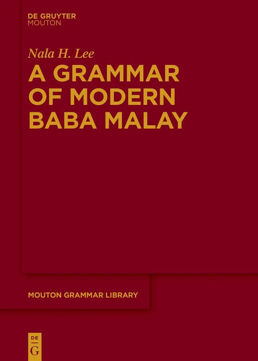Cover: 9783111358604 | A Grammar of Modern Baba Malay | Nala H. Lee | Taschenbuch | Englisch