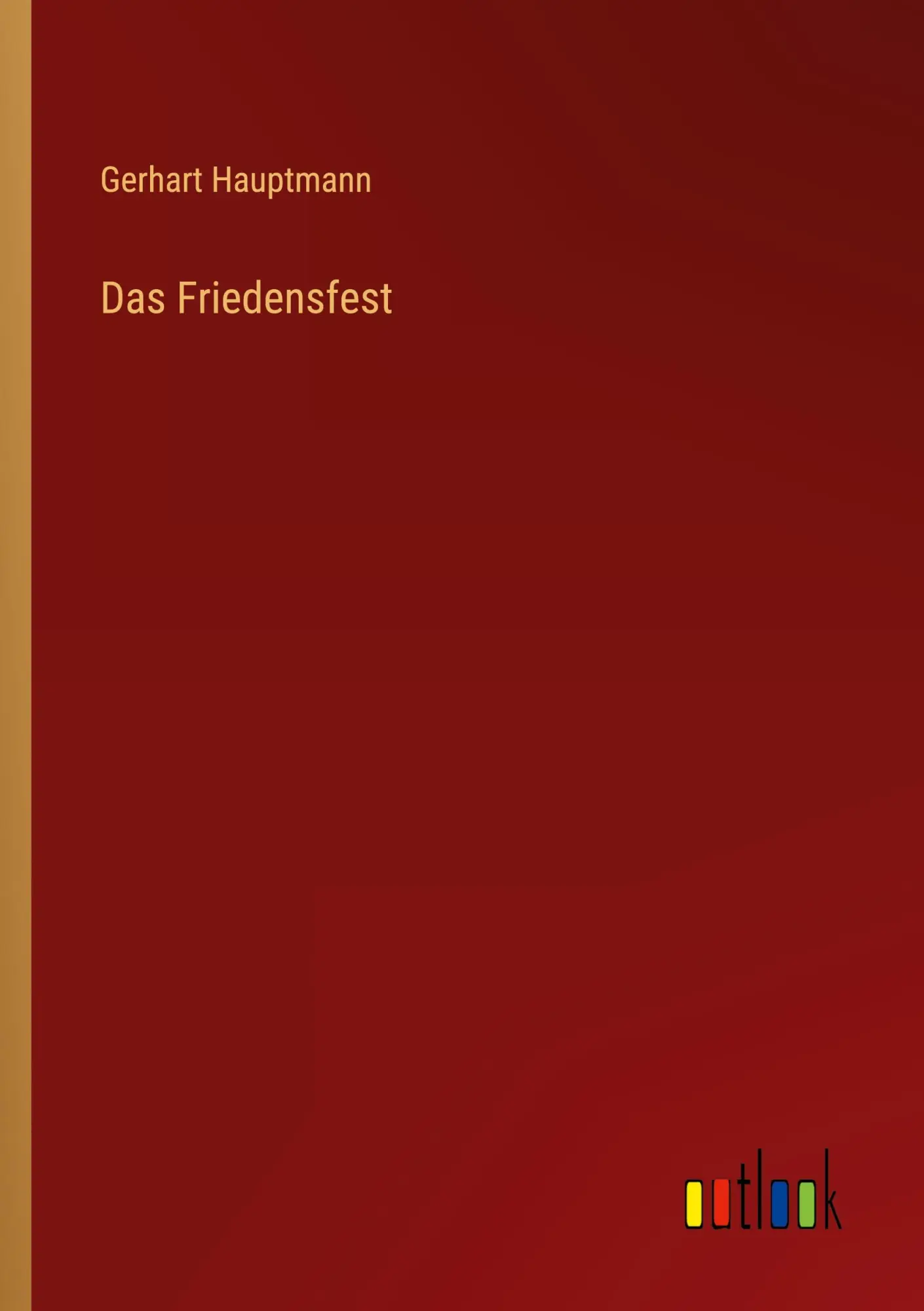 Cover: 9783368938604 | Das Friedensfest | Gerhart Hauptmann | Taschenbuch | 68 S. | Deutsch